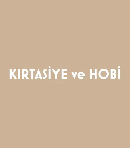 KIRTASİYE VE HOBİ
